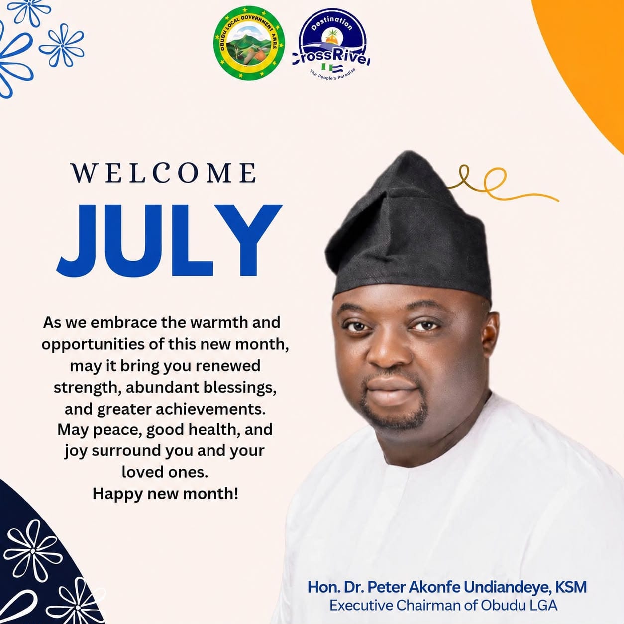 NEW MONTH: DR. UNDIANDEYE EXTENDS GOODWILL MESSAGE, REAFFIRMS COMMITMENT TO THE PEOPLE